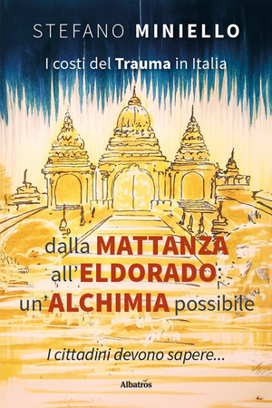 I costi del trauma in Italia. Dalla mattanza all’Eldorado: un’alchimia possibile