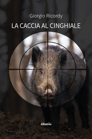 La caccia al cinghiale