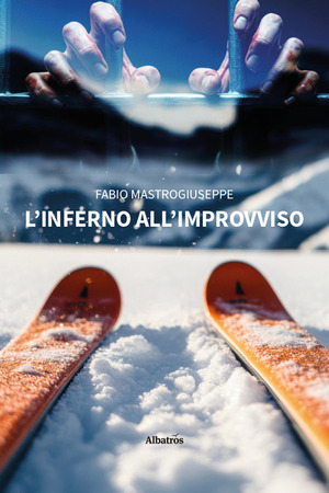 L' inferno all’improvviso