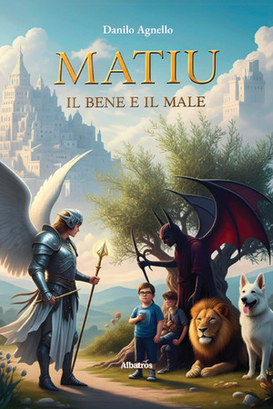 Matiu. Il bene e il male