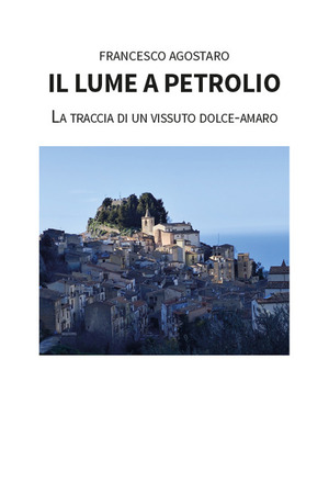 Il lume a petrolio. La traccia di un vissuto dolce-amaro