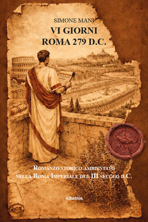 VI giorni. Roma 279 d.C.