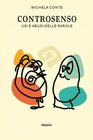 Controsenso. Usi e abusi delle parole