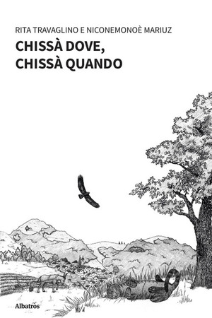 Chissà dove, chissà quando