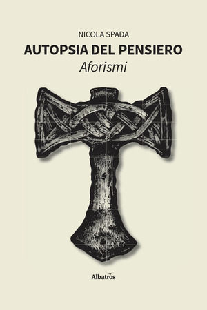 Autopsia del pensiero. Aforismi