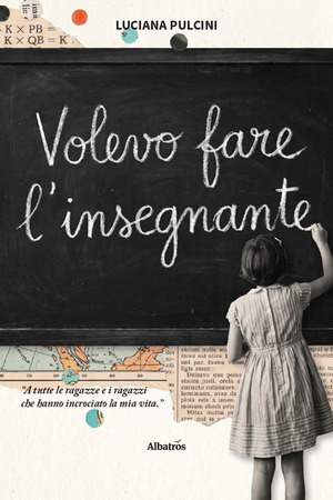 Volevo fare l'insegnante