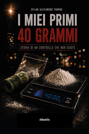 I miei primi 40 grammi. Storia di un controllo che non esiste