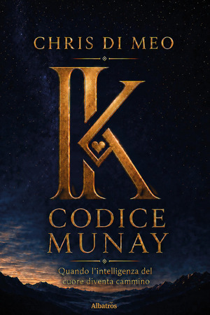 Codice Munay. Quando l'intelligenza del cuore diventa cammino