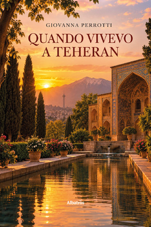 Quando vivevo a Teheran