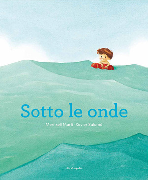 Sotto le onde. Ediz. a colori