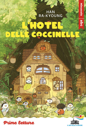 L' hotel delle coccinelle. Stampatello minuscolo a leggibilità facilitata. Ediz. a colori