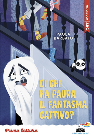 Di chi ha paura il fantasma cattivo? Stampatello maiuscolo. Ediz. a colori