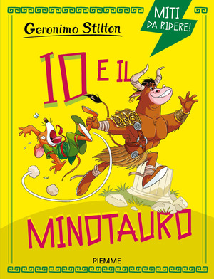 Io e il Minotauro. Miti da ridere