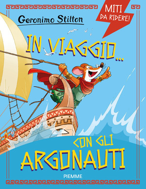 In viaggio... con gli Argonauti. Miti da ridere
