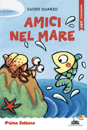 Amici nel mare. Stampatello maiuscolo a leggibilità facilitata. Ediz. a colori