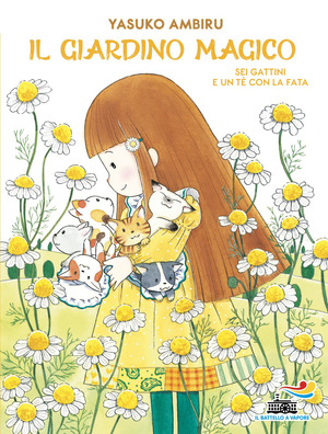Sei gattini e un tè con la fata. Il giardino magico