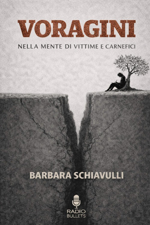 Voragini. Nella mente di vittime e carnefici