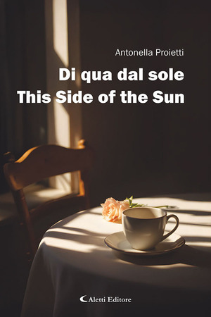 Di qua dal sole-This side of the sun. Ediz. bilingue