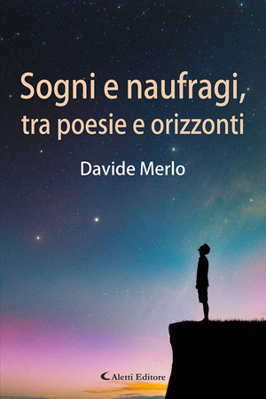 Sogni e naufragi, tra poesie e orizzonti