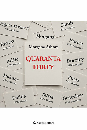 Quaranta- Forty. Ediz. bilingue