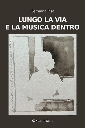 Lungo la via e la musica dentro