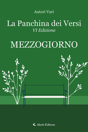 Mezzogiorno. La panchina dei versi