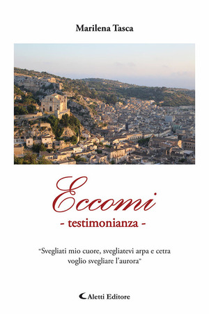 Eccomi. Testimonianza