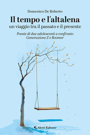 Il tempo e l’altalena: un viaggio tra il passato e il presente