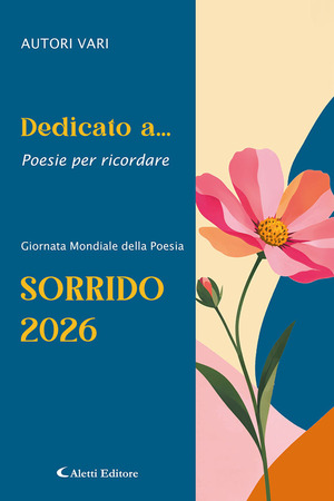 Dedicato a... Poesie per ricordare