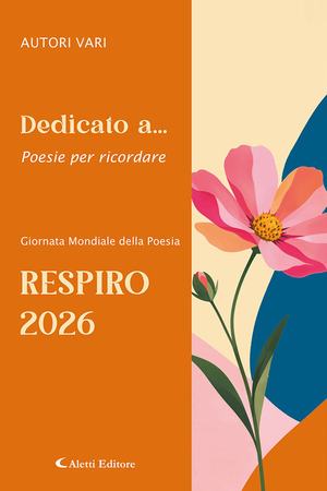 Dedicato a... Poesie per ricordare