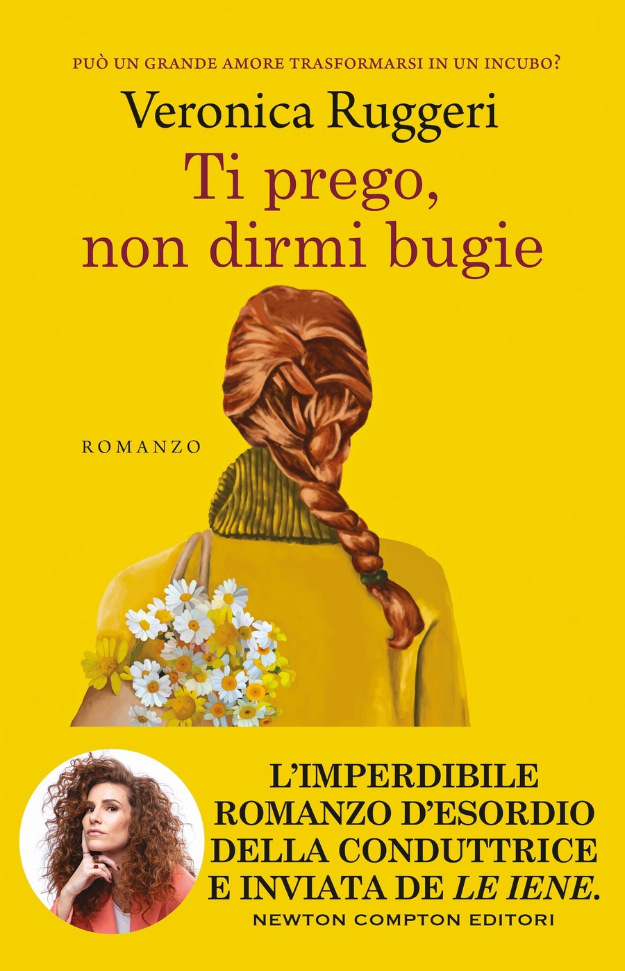Ti prego, non dirmi bugie
