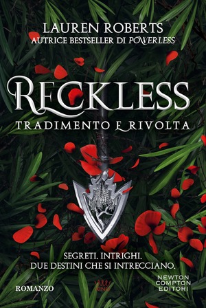 Reckless. Tradimento e rivolta