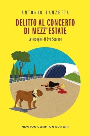 Delitto al concerto di mezz’estate. Le indagini di Eva Starace