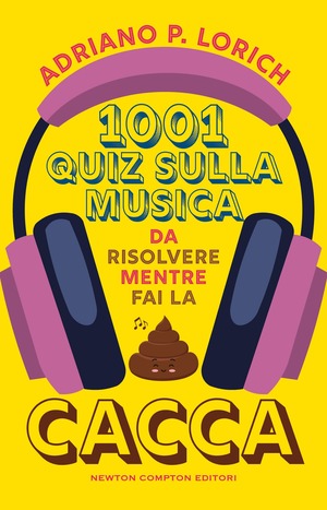 1001 quiz sulla musica da risolvere mentre fai la cacca