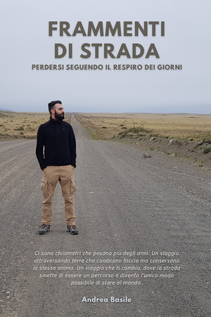 Frammenti di strada. Perdersi seguendo il respiro dei giorni