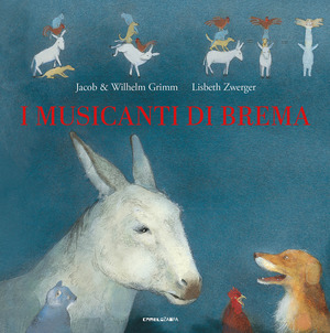 I musicanti di Brema. Ediz. a colori