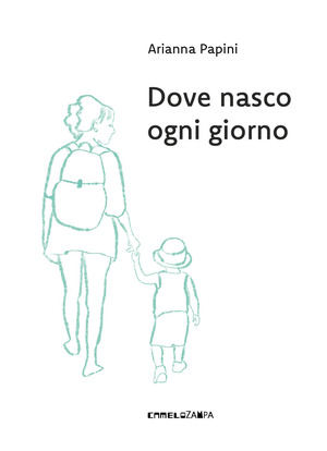 Dove nasco ogni giorno. Ediz. a colori
