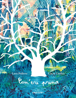Com'eri prima. Ediz. a colori