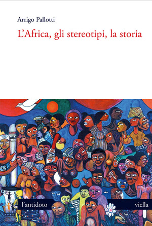 L' Africa, gli stereotipi, la storia