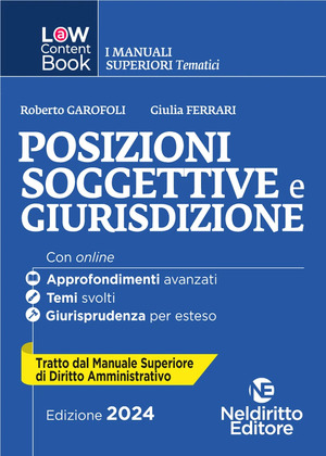 L(a)w content book. I manuali superiori tematici. Posizioni soggettive e giurisdizione. Per concorso in Magistratura. Con espansione online