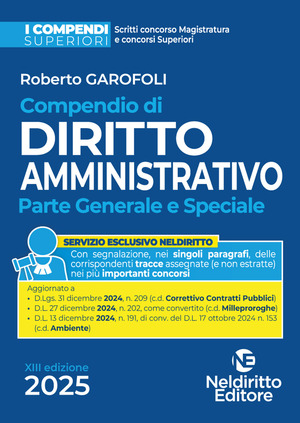 Compendio superiore di diritto amministrativo 2025. Edizione aggiornata al Decreto Correttivo dei Contratti pubblici