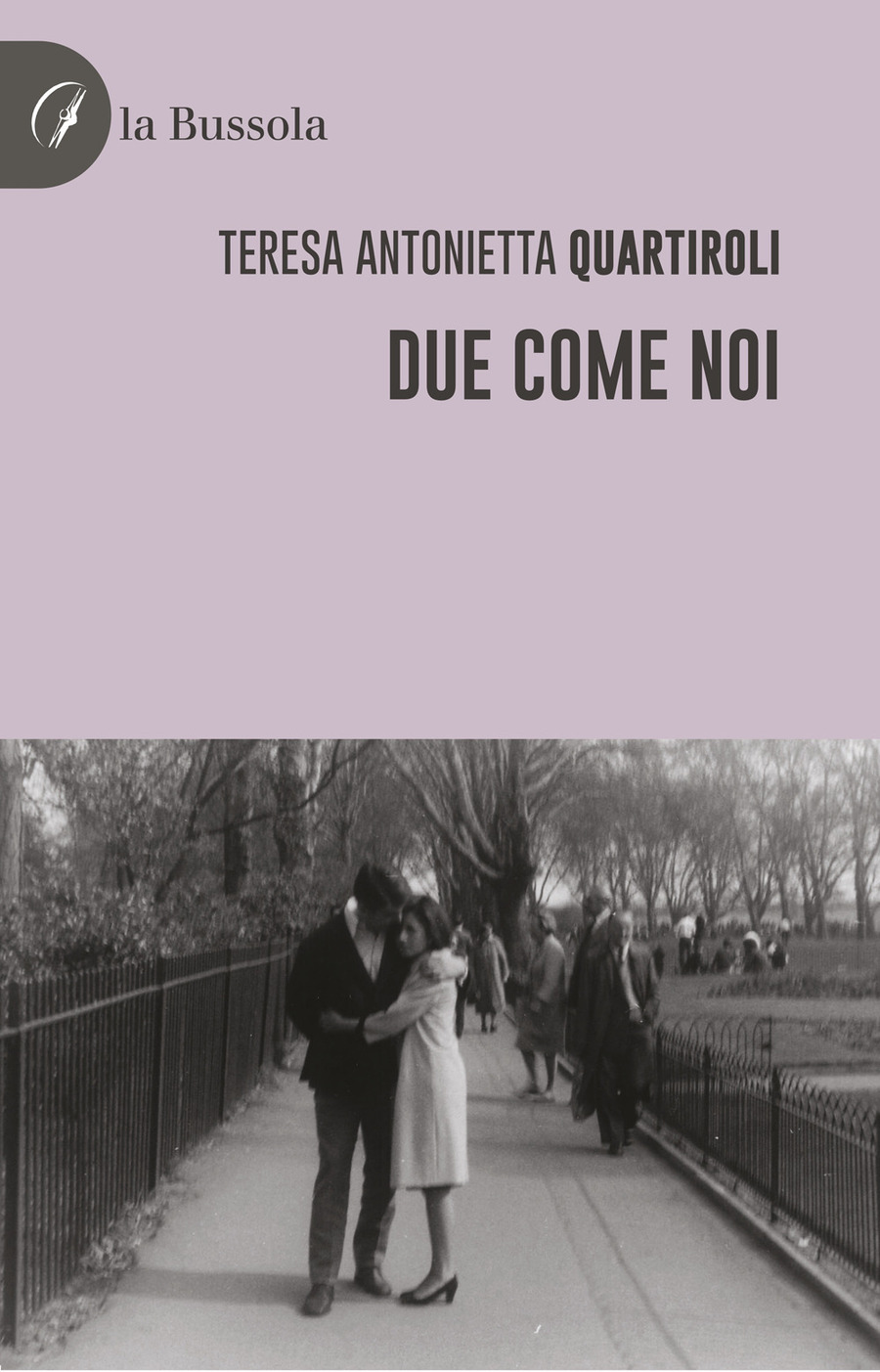 Due come noi