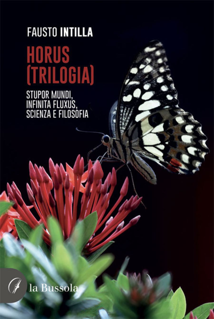 Horus (Trilogia). Stupor Mundi, Infinita Fluxus, Scienza e Filosofia