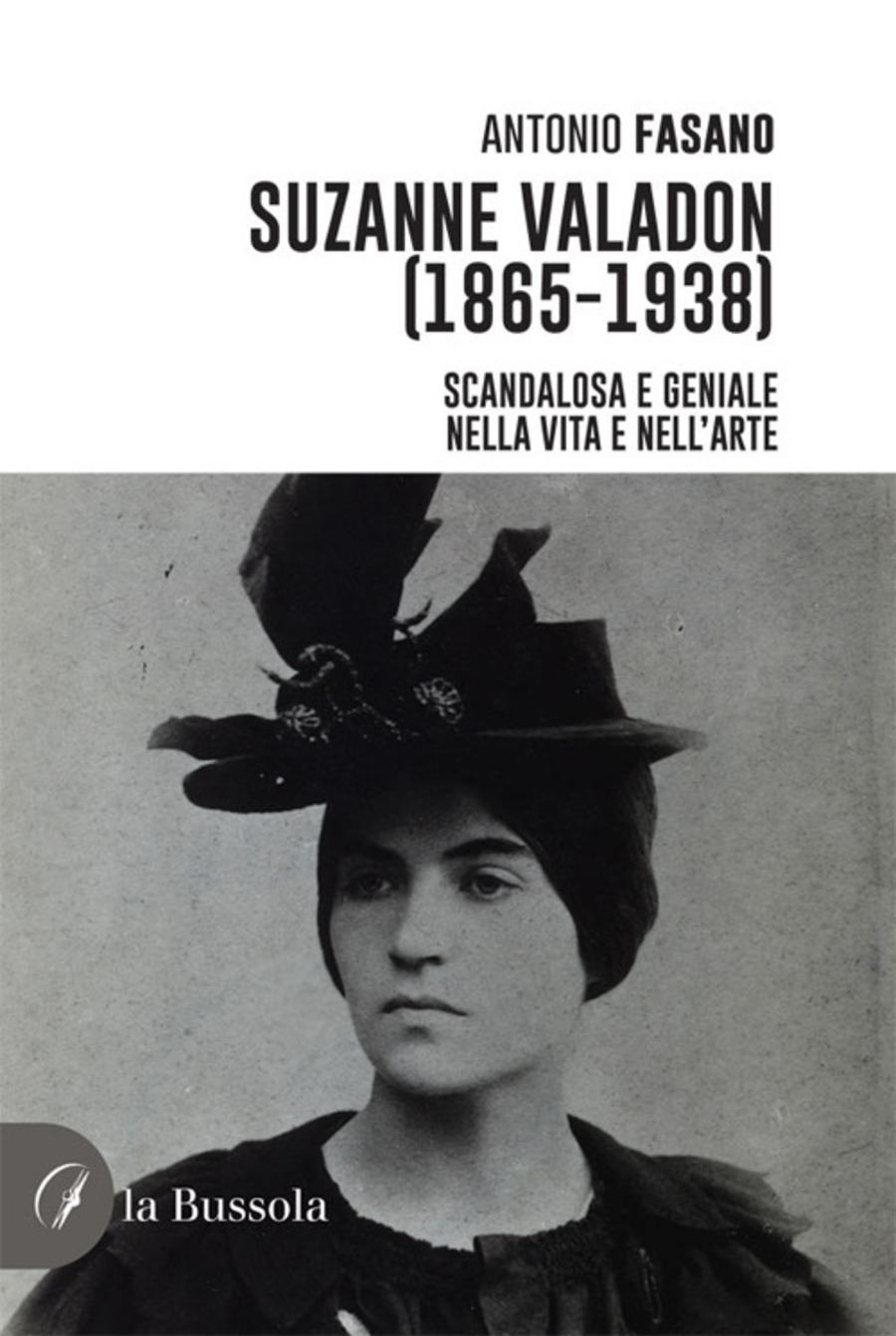 Suzanne Valadon (1865-1938). Scandalosa e geniale nella vita e nell’arte. Nuova ediz.