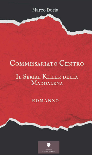 Il serial killer della Maddalena. Commissariato centro