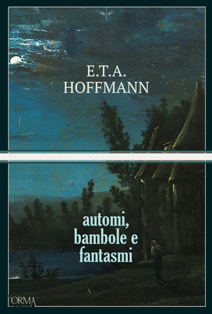 Automi, bambole e fantasmi Automi, bambole e fantasmi