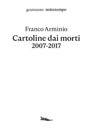 Cartoline dai morti 2007-2017