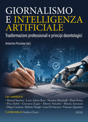 Giornalismo e intelligenza artificiale. Trasformazioni professionali e principi deontologici
