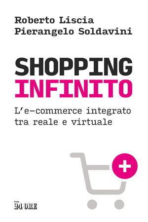 Shopping infinito. L'e-commerce integrato tra reale e virtuale