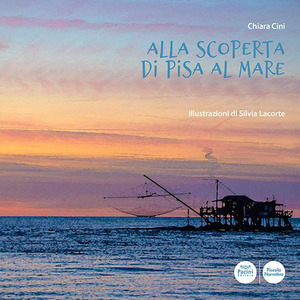 Alla scoperta di Pisa al mare